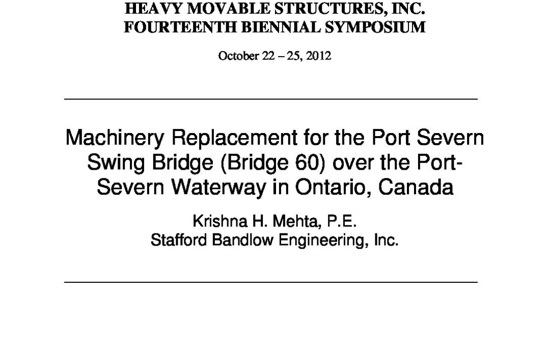 Machinery Replacement for the Port Severn Swing Bridge (Bridge 60) over ...