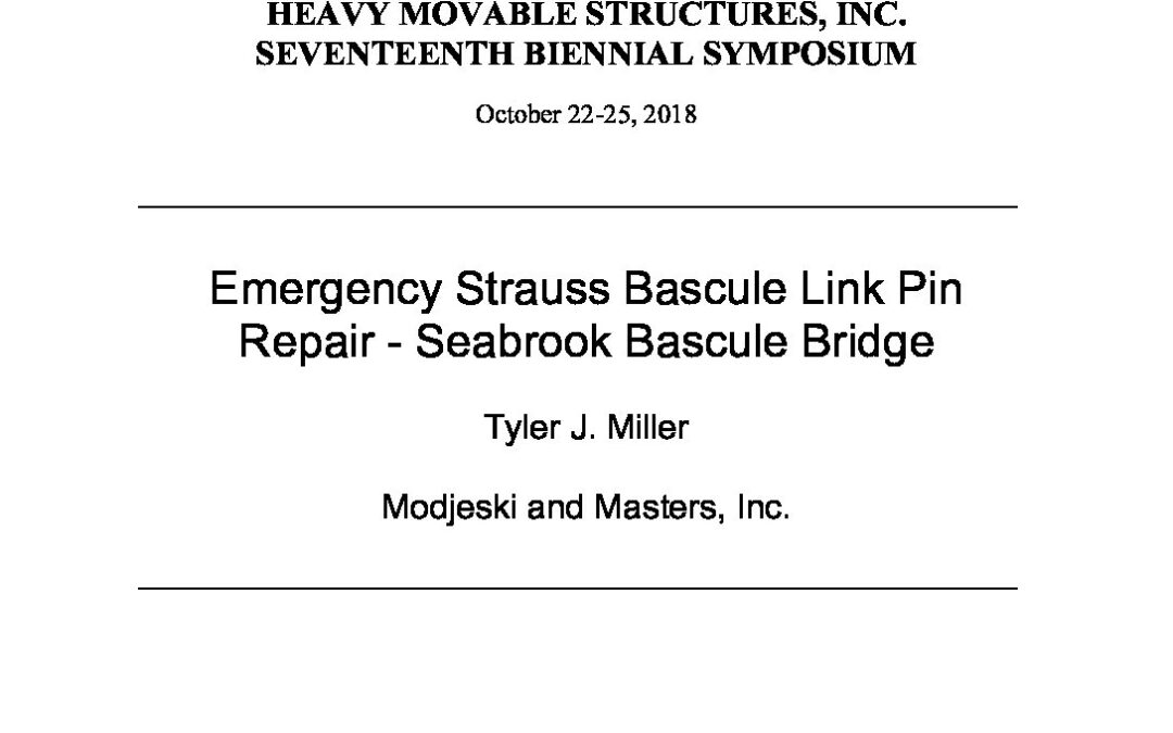 Emergency Strauss Bascule Link Pin Repair Seabrook Bascule Bridge